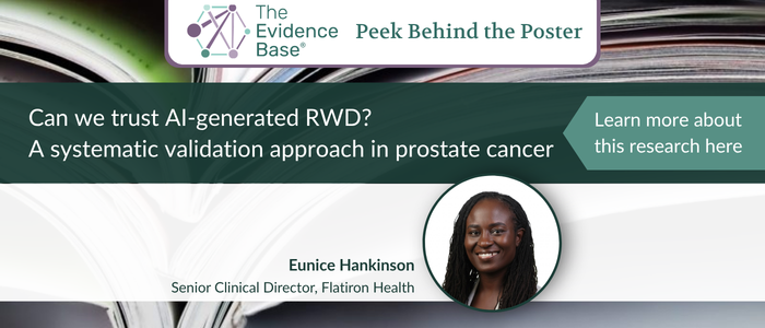 Research poster cover about validating AI-generated real-world data in prostate cancer, featuring the title “Can we trust AI-generated RWD?”, the “Peek Behind the Poster” heading, the speaker name Eunice Hankinson, and Flatiron branding