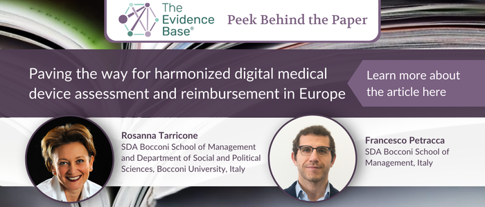 Promotional banner for 'The Evidence Base' series, 'Peek Behind the Paper.' The banner features a blurred book background with the headline: 'Paving the way for harmonized digital medical device assessment and reimbursement in Europe.' Below, there are circular headshots of Rosanna Tarricone and Francesco Petracca, both affiliated with SDA Bocconi School of Management, Italy. A call-to-action on the right reads, 'Learn more about the article here.'