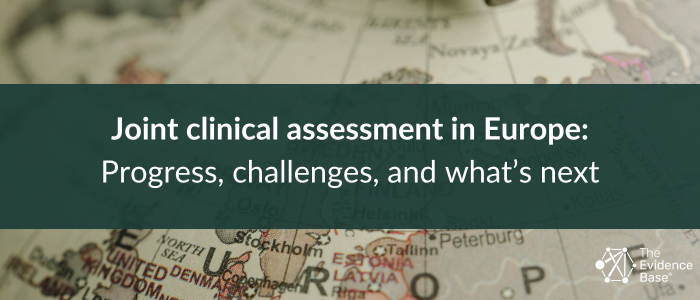 Text overlay on a map of Europe promoting an article titled “Joint Clinical Assessment in Europe: Progress, challenges, and what’s next” from The Evidence Base.