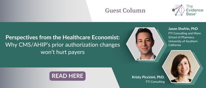 Guest column banner titled ‘Perspectives from the Healthcare Economist: Why CMS/AHIP’s prior authorization changes won’t hurt payers’ with photos of Jason shafrin and Kristy Piccinini and a purple button labeled ‘Read Here.’