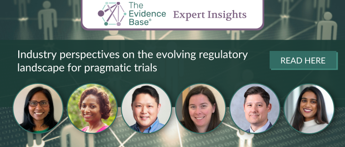 Expert Insights banner titled ‘Industry perspectives on the evolving regulatory landscape for pragmatic trials’ with headshots of six contributors and a green button labeled ‘Read Here.’