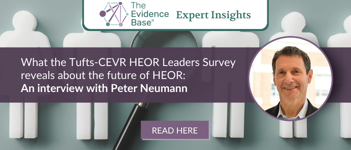 Expert Insights banner about the Tufts-CEVR HEOR Leaders Survey and the future of HEOR, featuring an interview with Peter Neumann and a “Read Here” call to action