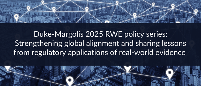 City skyline with network icons overlaid, promoting Duke-Margolis 2025 RWE policy series on global regulatory alignment and real-world evidence.
