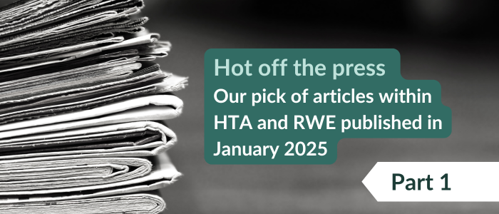 Stack of newspapers on the left with text overlay reading 'Hot off the press: Our pick of articles within HTA and RWE published in January 2025, Part 1' on a muted background