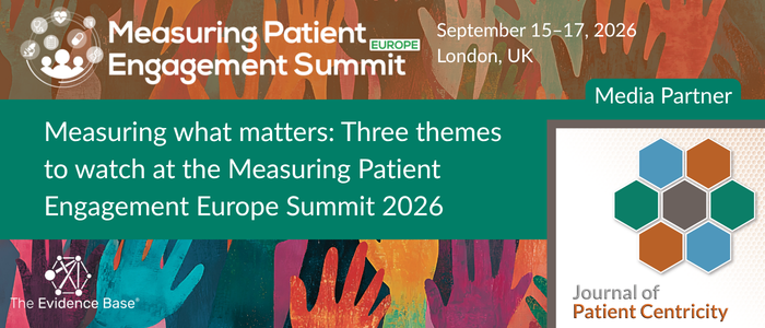 Measuring Patient Engagement Europe Summit 2026 promotional artwork featuring hands reaching upward, with the event title, dates September 15–17, 2026, location London, UK, and The Journal of Patient Centricity identified a a media partner.